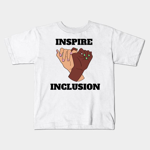 Inspire inclusion- Celebrating Women's Day Kids T-Shirt by Chahrazad's Treasures